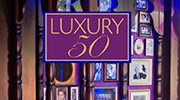 Luxury 50
